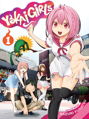 cover image of Yokai Girls, Volume 1